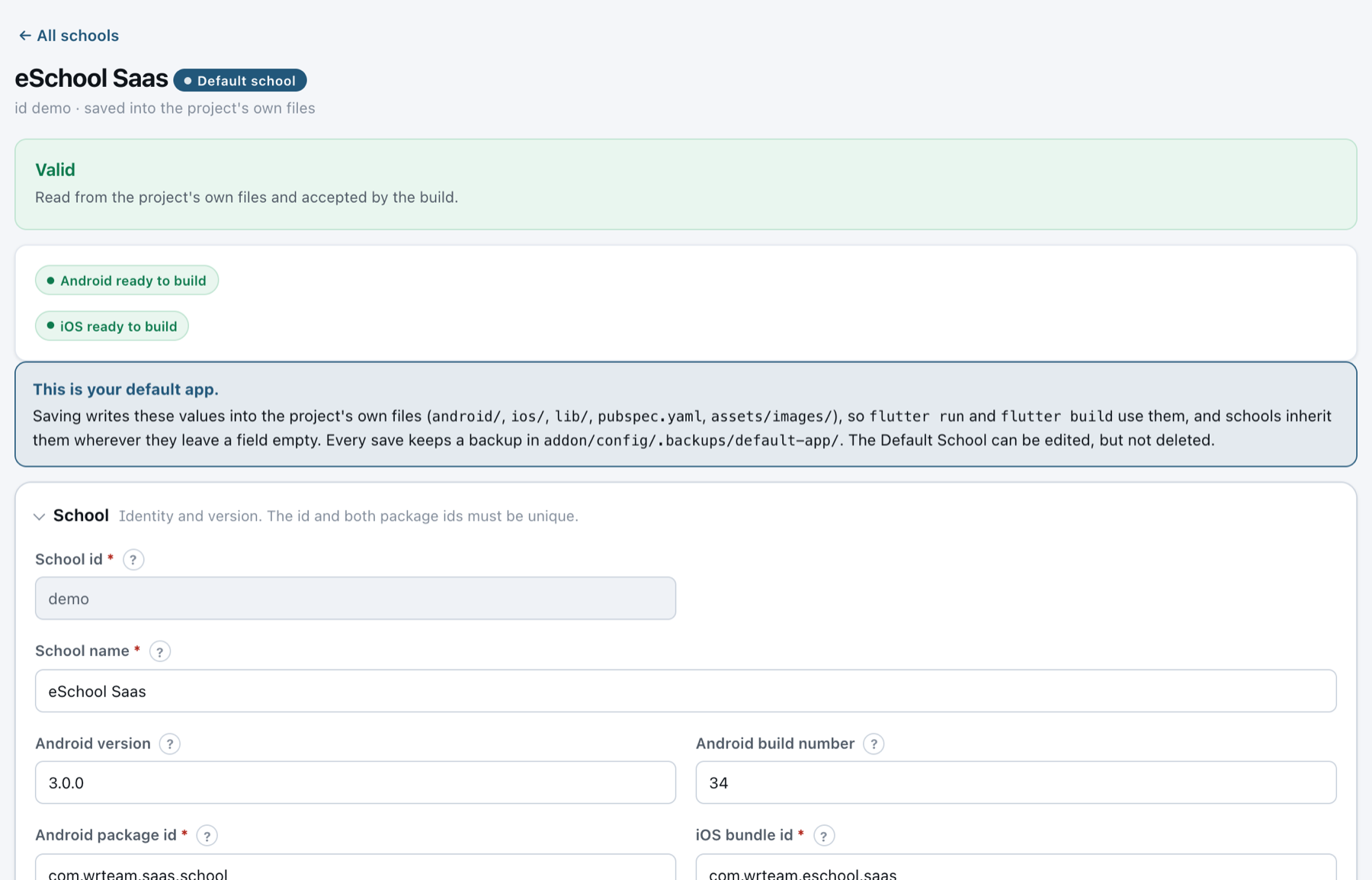 The Default School's form: the badge, the note about saving, and separate Android and iOS versions